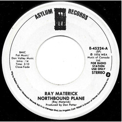 Ray Materick Northbound Plane / Any Day It Rains USED VINYL 7INCH 45 RPM PROMO