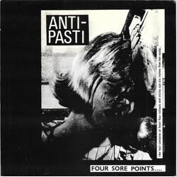Anti-Pasti Four Sore Points.... USED VINYL 7INCH 45 RPM EP
