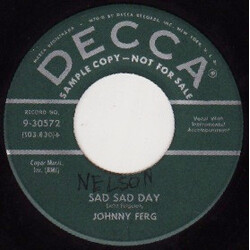 Johnny Ferg Sad Sad Day / Candy Love USED VINYL 7INCH 45 RPM PROMO