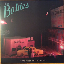 The Babies (2) Our House On The Hill Vinyl LP USED