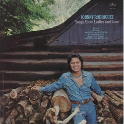Johnny Rodriguez (4) Songs About Ladies And Love Vinyl LP USED