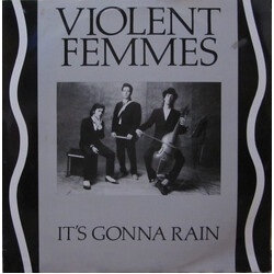 Violent Femmes It's Gonna Rain USED VINYL 12INCH SINGLE STEREO