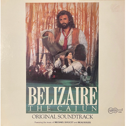Michael Doucet / Beausoleil Belizaire The Cajun (Original Soundtrack) Vinyl LP USED