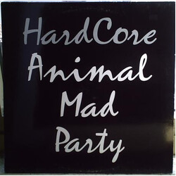 Chemical Posse Hardcore Animal Mad Party Vinyl LP USED
