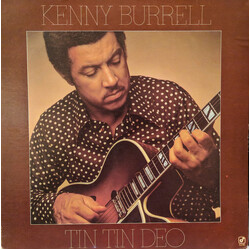 Kenny Burrell Tin Tin Deo Vinyl LP USED