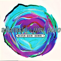 Adamski / Jimi Polo / Adamski / Soho (2) Never Goin' Down! / Born To Be Alive! USED VINYL 12INCH 45 RPM SINGLE