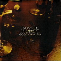 Clearlake Good Clean Fun USED VINYL 7INCH