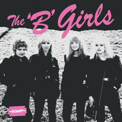 The 'B' Girls Bad Not Evil Vinyl LP USED