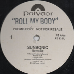 Sunsonic Roll My Body USED VINYL 12INCH 45 RPM SINGLE PROMO