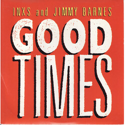 INXS / Jimmy Barnes Good Times USED VINYL 7INCH 45 RPM LIMITED EDITION SINGLE