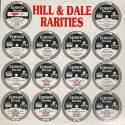 Various Hill & Dale Rarities - A Brief History Of Edison Recordings Vinyl LP USED