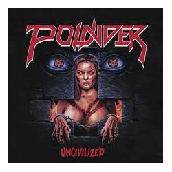 Pounder Uncivilized Vinyl LP USED