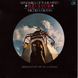 Bud Shank / Michel LeGrand Windmills Of Your Mind Vinyl LP USED