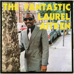 Laurel Aitken The Fantastic Laurel Aitken Vinyl LP USED