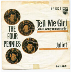 The Four Pennies Tell Me Girl  /  Juliet Vinyl 7" USED