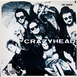 Crazyhead Baby Turpentine Vinyl 7" USED