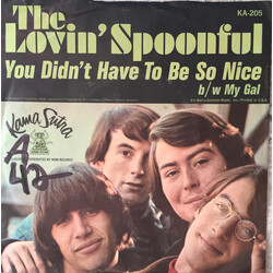 The Lovin' Spoonful You Didn't Have To Be So Nice / My Gal USED VINYL 7INCH 45 RPM