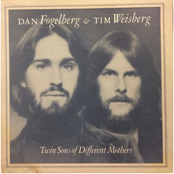 Dan Fogelberg / Tim Weisberg Twin Sons Of Different Mothers Vinyl LP USED