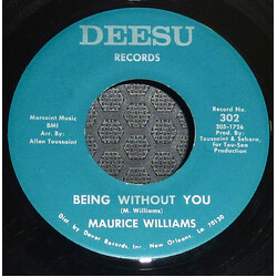Maurice Williams Being Without You USED VINYL 7INCH 45 RPM SINGLE REISSUE UNOFFICIAL RELEASE