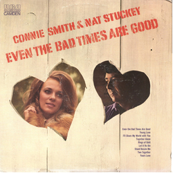 Connie Smith / Nat Stuckey Even The Bad Times Are Good Vinyl LP USED