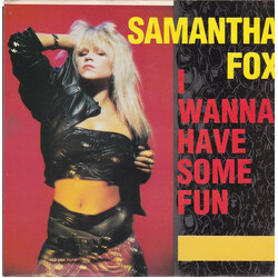 Samantha Fox I Wanna Have Some Fun USED VINYL 7INCH 45 RPM SINGLE