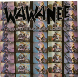 Wa Wa Nee I Could Make You Love Me VINYL 7" USED