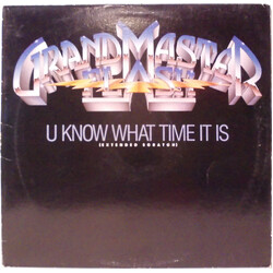 Grandmaster Flash U Know What Time It Is (Extended Scratch) USED VINYL 12INCH 33 S RPM STEREO