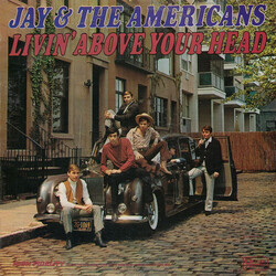Jay & The Americans Livin' Above Your Head Vinyl LP USED
