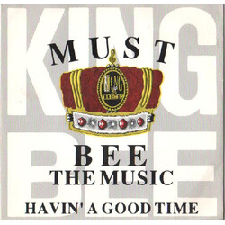 King Bee Must Bee The Music / Havin' A Good Time USED VINYL 7INCH 45 RPM SINGLE