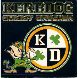 Kerbdog Dummy Crusher USED VINYL 7INCH SINGLE 45 RPM