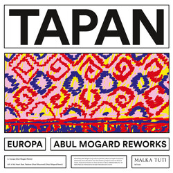 Tapan Europa (Abul Mogard Reworks) USED VINYL 12INCH 33 S RPM EP