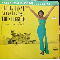 Gloria Lynne / The Herman Foster Trio At The Las Vegas Thunderbird Vinyl LP USED