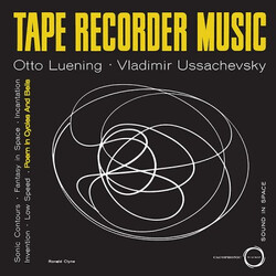 Otto Luening / Vladimir Ussachevsky Tape Recorder Music Vinyl LP USED