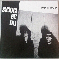 39 Clocks Pain It Dark Vinyl LP USED