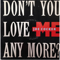 Joe Cocker Don't You Love Me Any More VINYL 12" USED