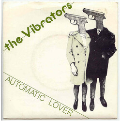 The Vibrators Automatic Lover USED VINYL 7INCH 45 RPM SINGLE REPRESS