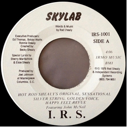 Hot Rod Shealy's Original, Sensational Silver String, Golden Voice, Happy Feet Revue Skylab Vinyl 7" USED