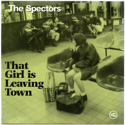 The Spectors That Girl Is Leaving Town USED VINYL 7INCH 45 RPM SINGLE
