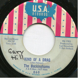 The Buckinghams Kind Of A Drag / You Make Me Feel So Good USED VINYL 7INCH 45 RPM SINGLE