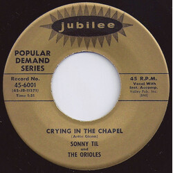 Sonny Til And The Orioles Crying In The Chapel / Forgive And Forget USED VINYL 7INCH 45 RPM