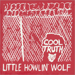 Little Howlin' Wolf Cool Truth Vinyl LP USED