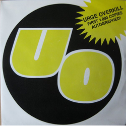 Urge Overkill Ticket To L.A. Vinyl 7" USED