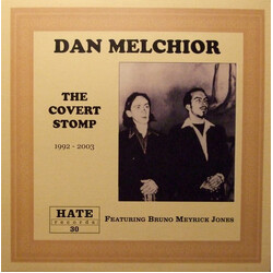 Dan Melchior / Bruno Meyrick-Jones The Covert Stomp 1992 - 2003 Vinyl LP USED