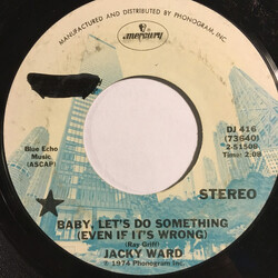 Jacky Ward Baby, Let's Do Something (Even If It's Wrong) USED VINYL 7INCH SINGLE PROMO STEREO