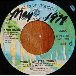 John Anderson (3) Whine, Whistle, Whine USED VINYL 7INCH 45 RPM PROMO STEREO MONO