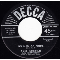 Russ Morgan And His Orchestra Go Man Go Polka / O! Mein Papa USED VINYL 7INCH 45 RPM