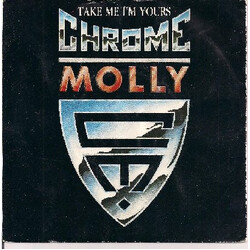 Chrome Molly Take Me I'm Yours USED VINYL 7INCH