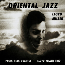 Lloyd Miller / The Press Keys Quartet / The Lloyd Miller Trio Oriental Jazz Vinyl LP USED