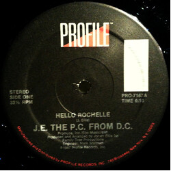 J.E. The P.C. From D.C. Hello Rochelle USED VINYL 12INCH 33 S RPM