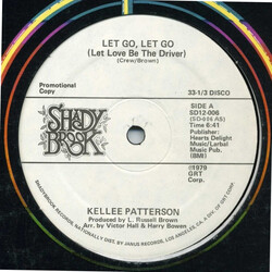 Kellee Patterson Let Go, Let Go (Let Love Be The Driver) USED VINYL 12INCH 33 S RPM PROMO